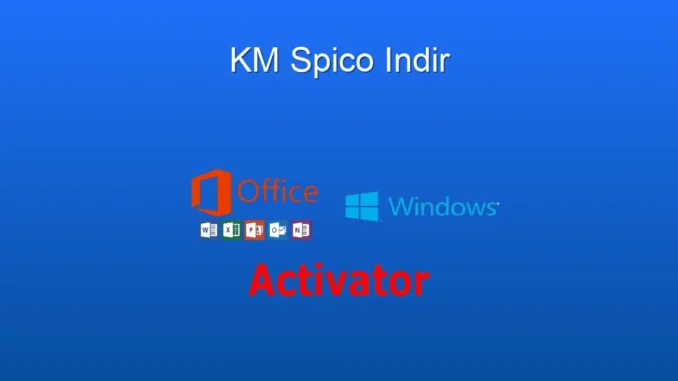 KMSpico İndir: Windows ve Office Etkinleştirme Rehberi