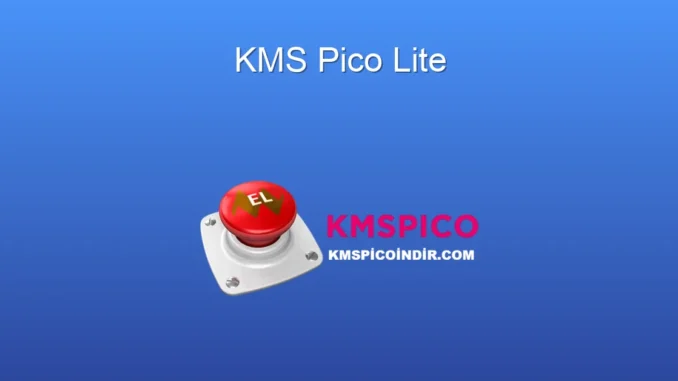 KMS Pico Lite: Windows ve Office Aktivasyonunun Yenilikçi Yolu