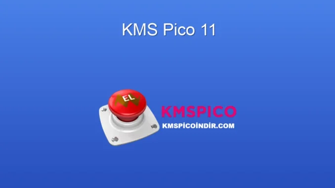 KMSpico 11: Windows & Office Aktivasyon Rehberi
