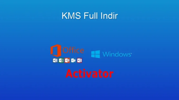 KMSpico Full İndir: Windows & Office Aktivasyonu İçin Kesin Çözüm