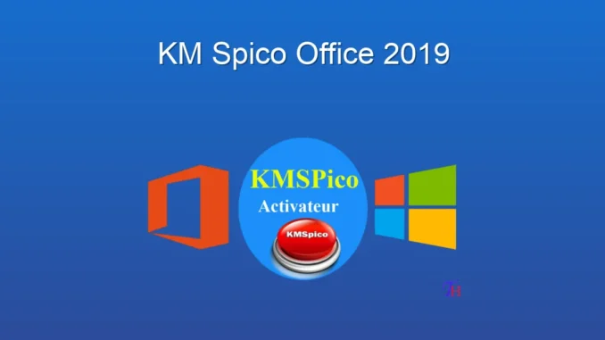 KMSpico ile Office 2019: Güvenli İndirme ve Kurulum Rehberi