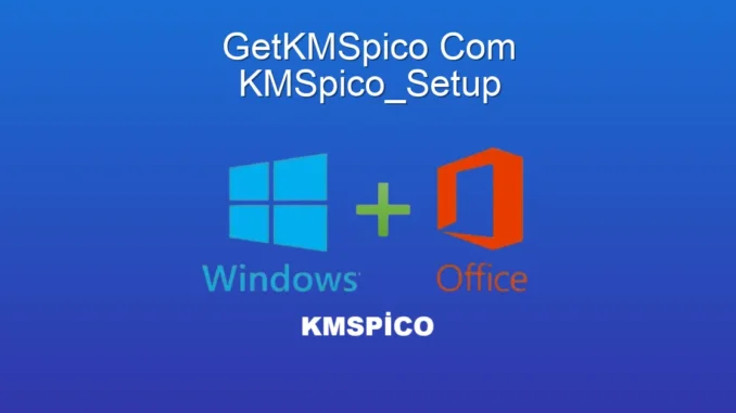 KMSpico İndir: Windows & Office Aktivas­yonunda Güvenli Yol