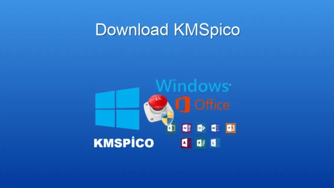 KMSpico İndir: Windows ve Office Aktivasyonunun Kolay Yolu