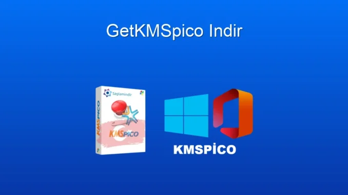KMSpico İndir: Windows ve Office Etkinleştirme Rehberi