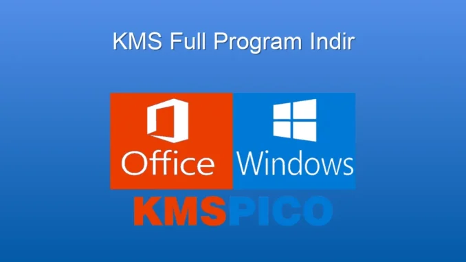 KMSpico İndir: Windows ve Office Lisanslama Rehberi