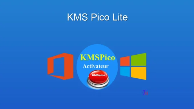KMSpico Lite: Ücretsiz Windows ve Office Aktivasyonu