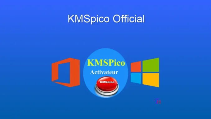 KMSpico Resmi İndir: Kapsamlı Kullanım Rehberi