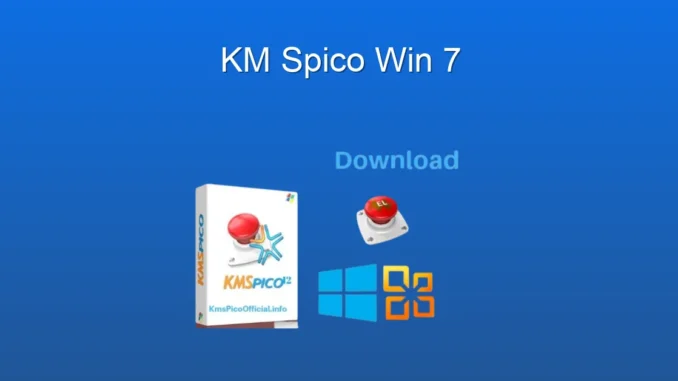 KMSpico Windows 7 Aktivasyonu: Kapsamlı Kılavuz