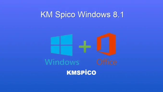 KMSpico Windows 8.1: Kurulum ve Kullanım İpuçları