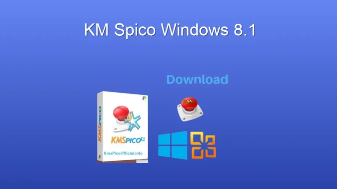 KMSpico Windows 8.1: Lisanslama Sorunlarına Pratik Çözüm