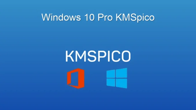 Windows 10 Pro KMSpico: Lisanslama ve Aktivasyon Rehberi