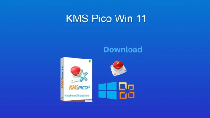Windows 11 Aktifleştirme: KMS Pico İndir ve Kullanımı