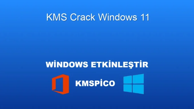 Windows 11 Aktifleştirme: KMS Yöntemleri ve Bilmeniz Gerekenler