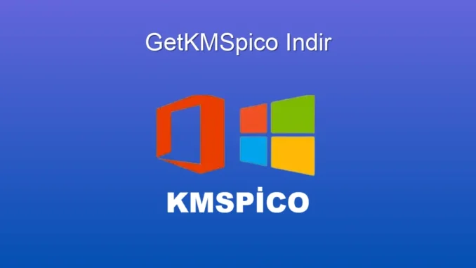 KMSpico İndir: Windows ve Office Aktivasyonunuzu Kolaylaştırın