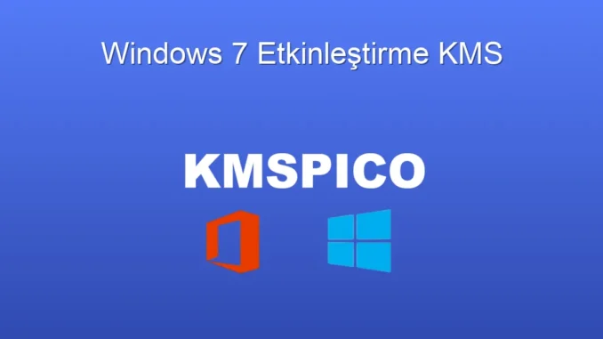 Windows 7'yi KMS ile Sorunsuz Etkinleştirme Rehberi
