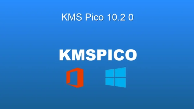 KMSpico 10.2.0: Windows & Office Aktivasyonu İçin Detaylı Rehber