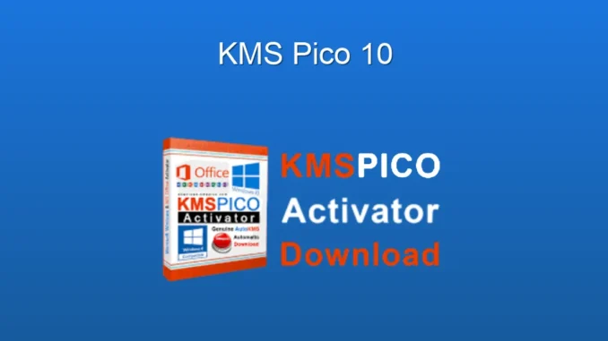 KMSpico 10: Windows ve Office Aktivasuon Rehberi