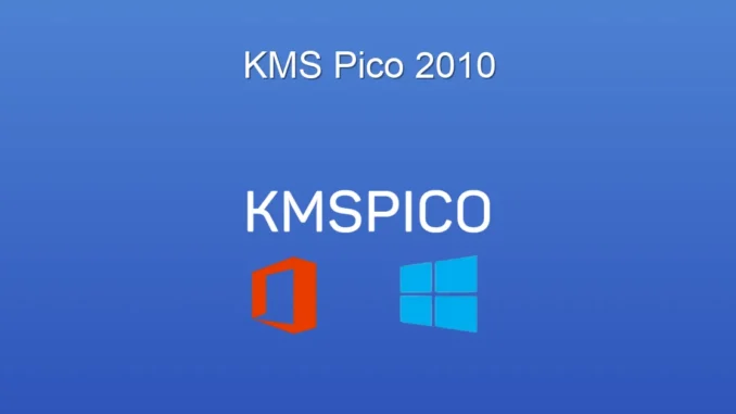 KMSpico 2010: Lisanslama Sorunlarına Çözüm ve Yenilikler