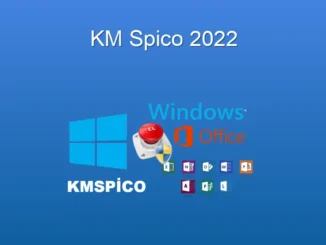 KMSpico 2022: Windows ve Office Aktivasyonunun Kolay Yolu