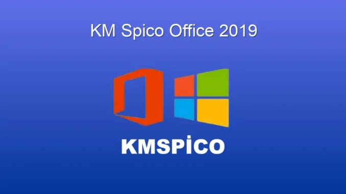 KMSpico Office 2019: Etkinleştirme ve Özellikleri