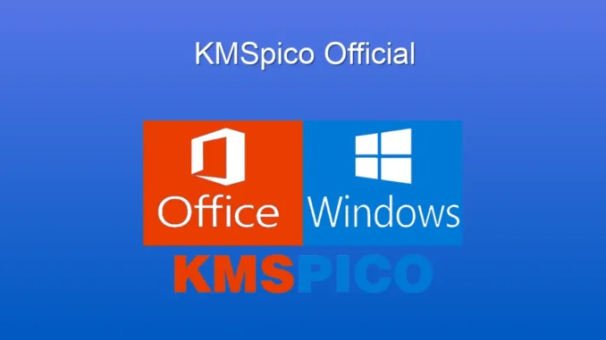 KMSpico Official: Windows & Office Aktivas...