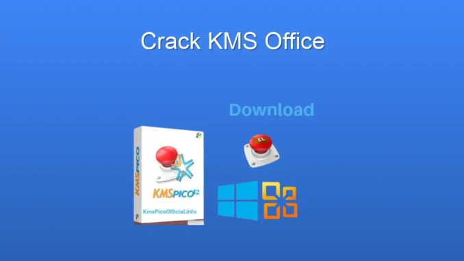 Microsoft Office Aktivasyonu: Office Crack KMS ile Ücretsiz Lisanslama