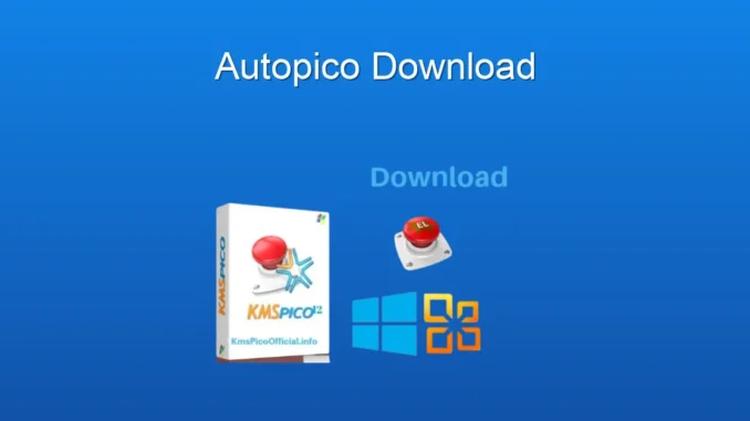 Autopico İndir: Kapsamlı Kılavuz ve Detaylı Bilgiler