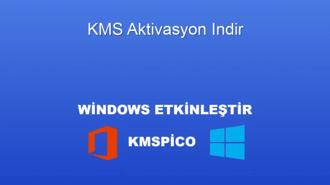 KMS Aktivasyon İndir: Windows & Office İçin Tam Çözüm