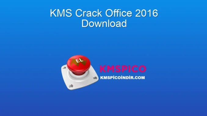 Office 2016 KMS Crack: Kolay Kurulum ve Etkinleştirme