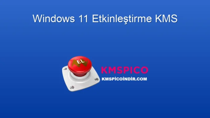 Windows 11 KMS Aktivasyon: Sorunsuz Çözüm Rehberi
