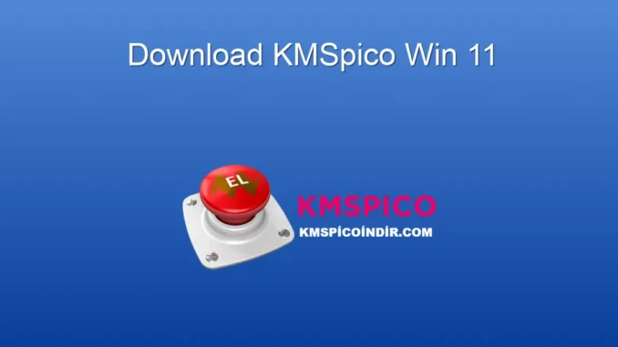 Windows 11 İçin KMSpico: Lisanslama Kolaylığı Rehberi